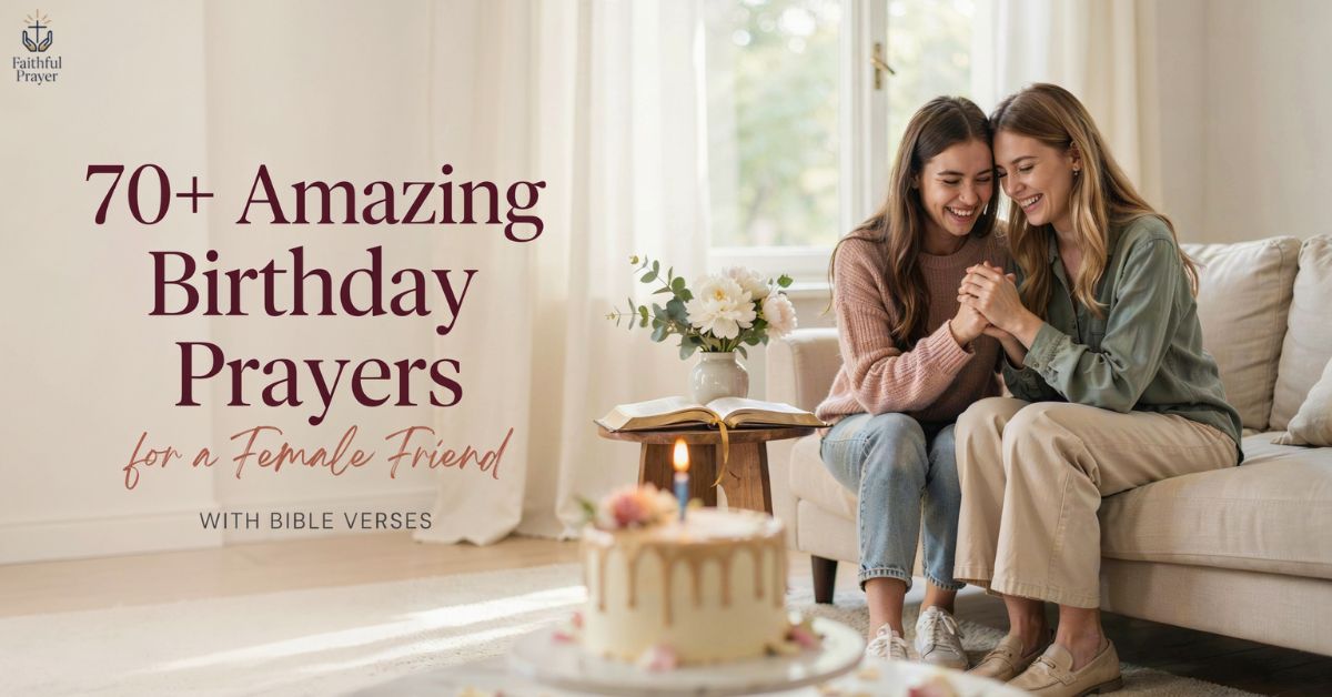 Birthday Prayer for a Female Friend
