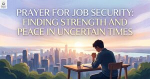 prayer-for-job-security-finding-strength-and-peace-in-uncertain-times