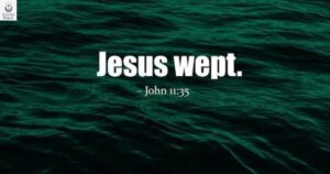 jesus-wept-bible-verse-meaning-and-john-1135-kjv